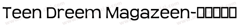 Teen Dreem Magazeen字体转换